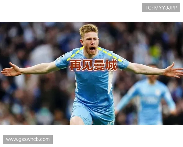 德布劳内关键传球与直塞能力解析：进攻创造力如何形成