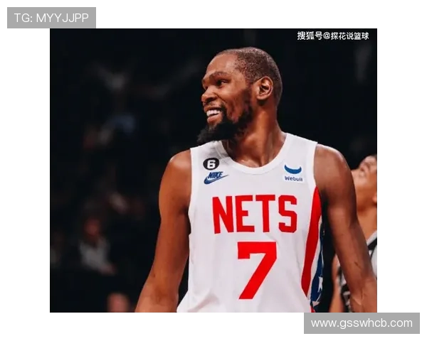 杜兰特拉开单打空间显著 提升篮网关键时刻得分效率